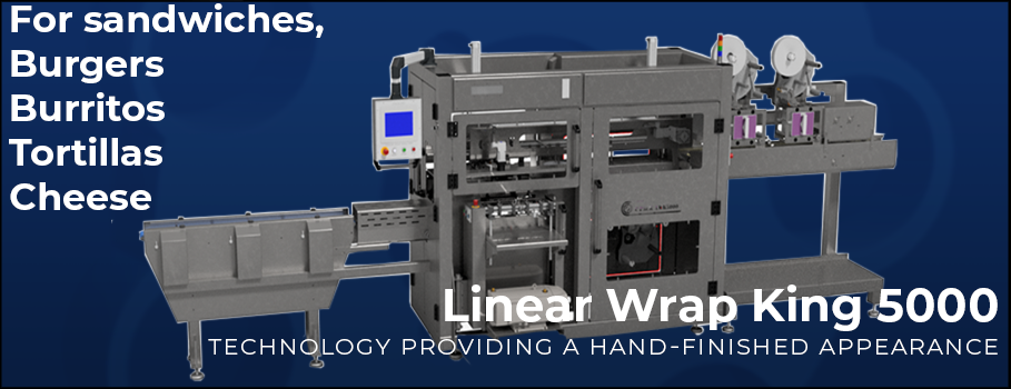 Linear Wrap King 5000 machine banner, explaining what the machine can wrap, such as sandwiches, burgers, burritos, tortillas, and cheese.